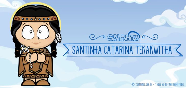  Santa Catarina Tekakwitha