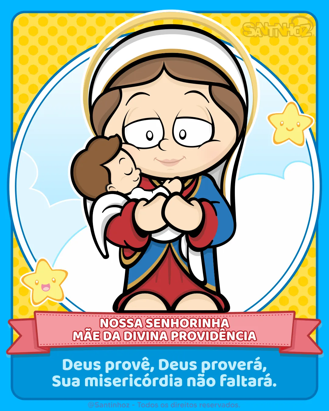 Nossa Senhorinha Mãe da Divina Providência - Santinhoz