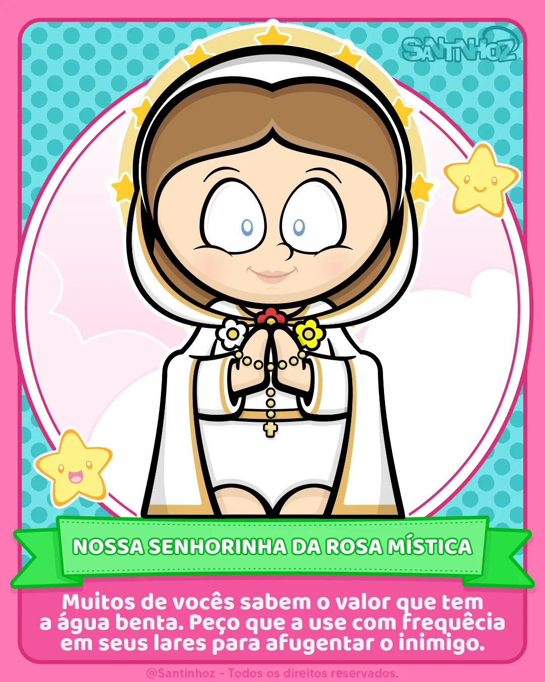 Nossa Senhorinha Rosa Mística - Santinhoz