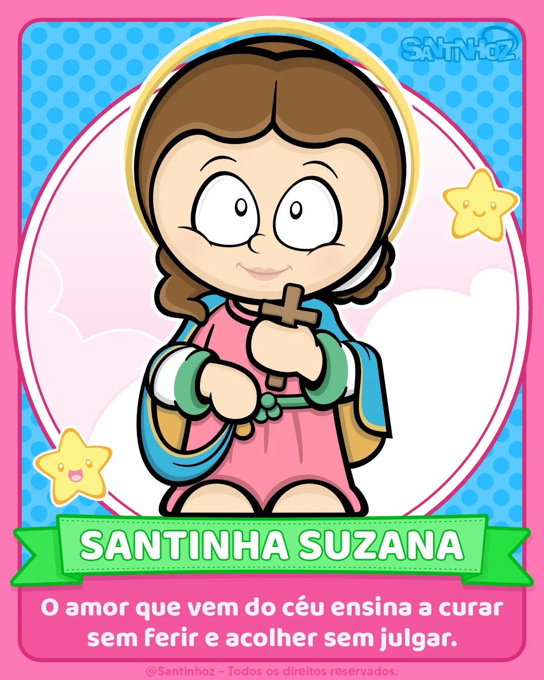 Santinha Suzana - Santinhoz