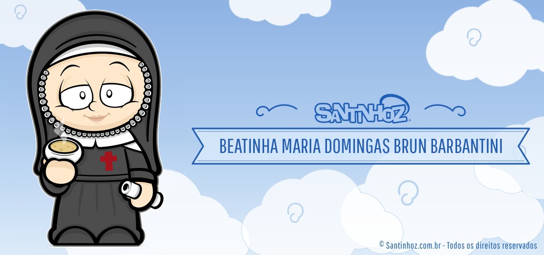 Beatinha Maria Domingas Brun Barbantini