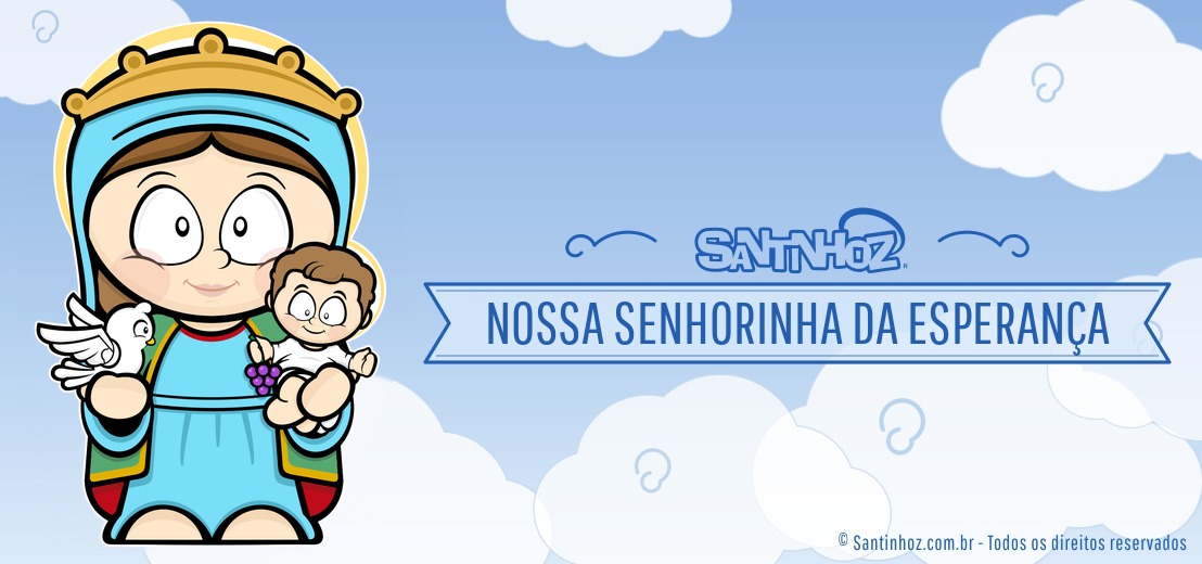 Nossa Senhorinha da Esperança