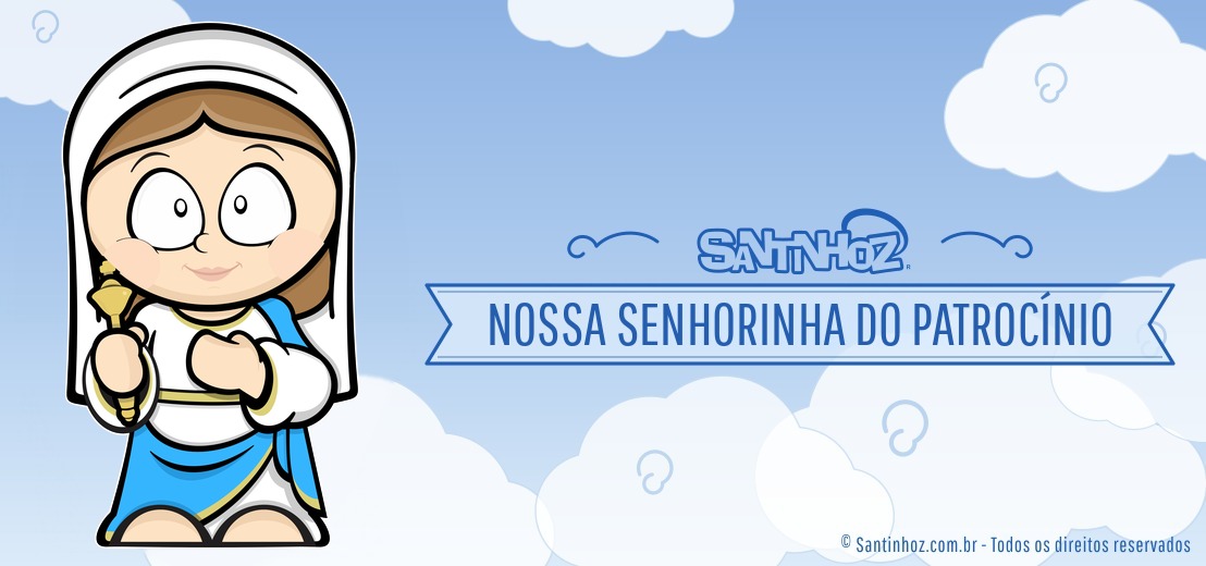 Nossa Senhorinha do Patrocínio